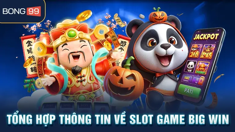 slot game big win 2 Thông tin về slot game big win